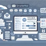 آموزش انتقال ایمیل‌ها در SmarterMail
