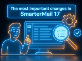بررسی مهم ترین تغییرات در SmarterMail 17