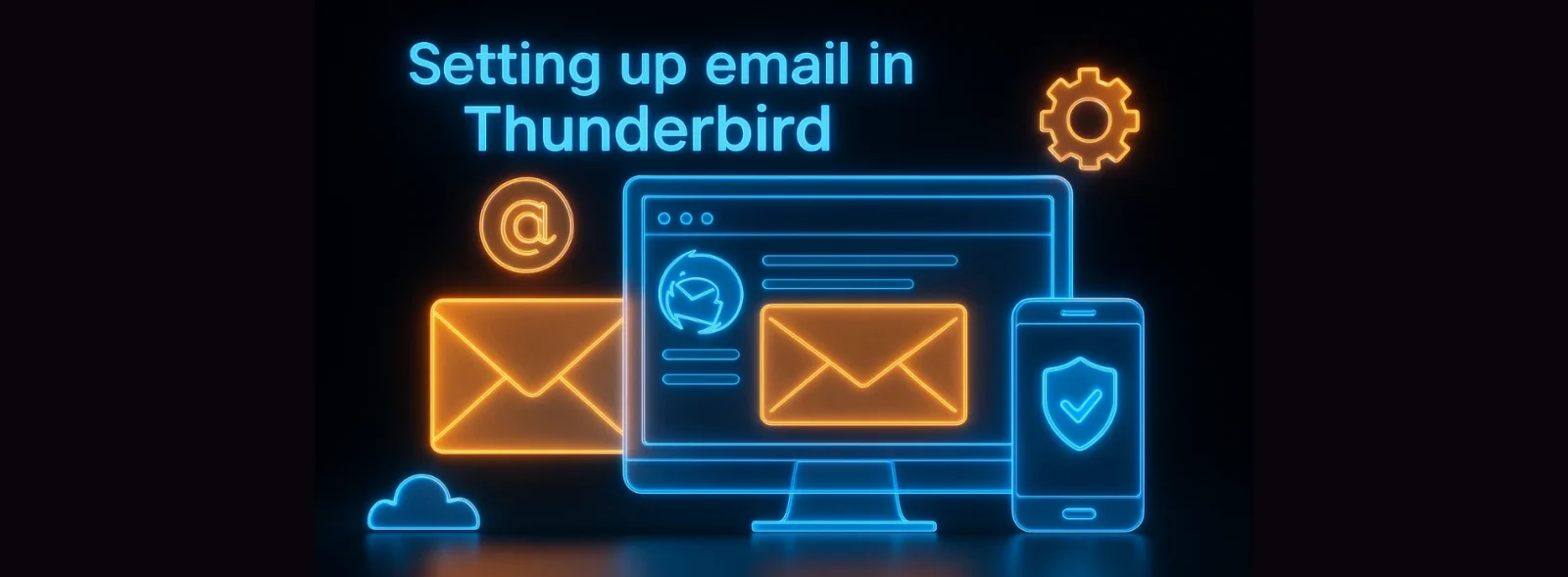 راهنمای کامل تنظیم ایمیل در نرم‌افزار Thunderbird
