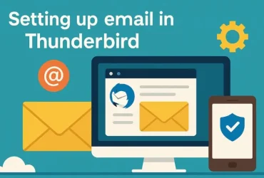 راهنمای کامل تنظیم ایمیل در نرم‌افزار Thunderbird