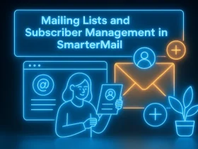 ساخت لیست‌های ایمیل و مدیریت مشترکین در SmarterMail