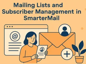 ساخت لیست‌های ایمیل و مدیریت مشترکین در SmarterMail