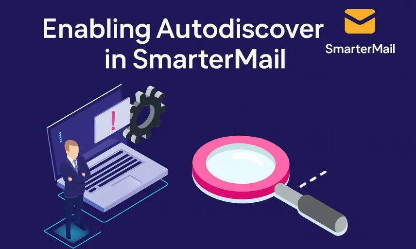 نحوه فعال‌سازی Autodiscover در SmarterMail