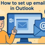 کامل ترین آموزش تنظیم ایمیل در Outlook