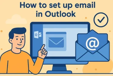 کامل ترین آموزش تنظیم ایمیل در Outlook